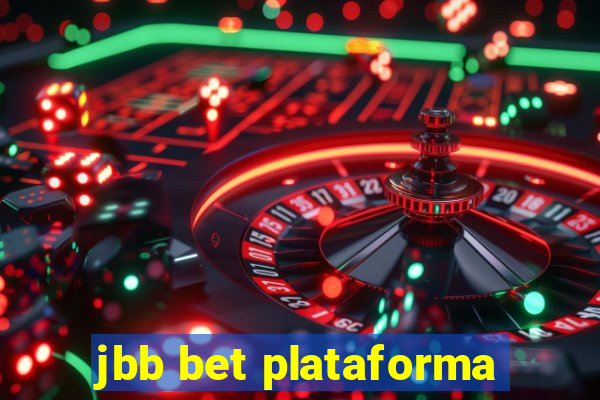 jbb bet plataforma